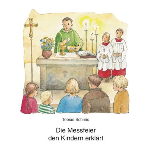 Eucharistie Kindern Erklärt